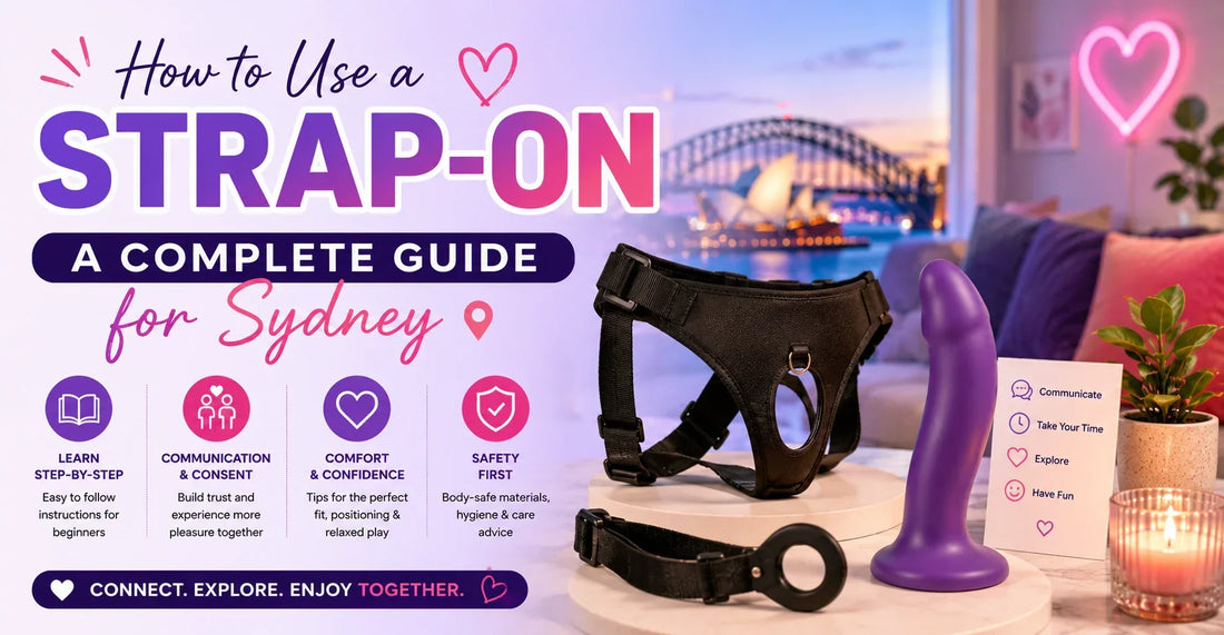 How to Use a Strap-On — A Complete Guide for Sydney