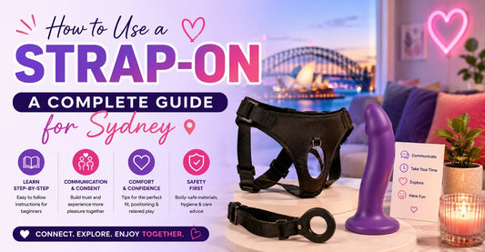 How to Use a Strap-On — A Complete Guide for Sydney