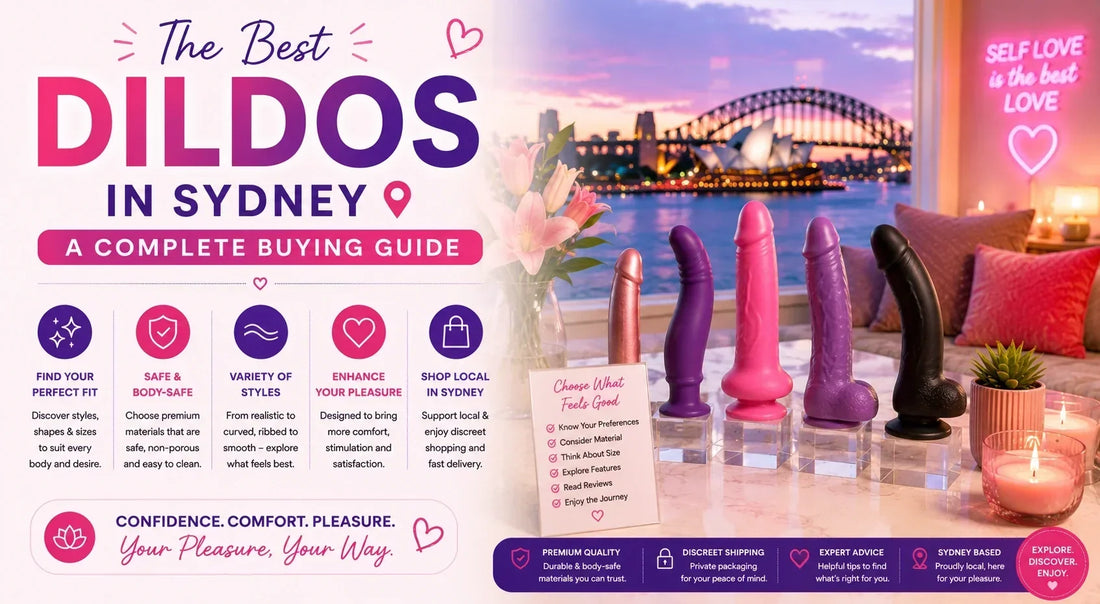 The Best Dildos in Sydney — A Complete Buying Guide