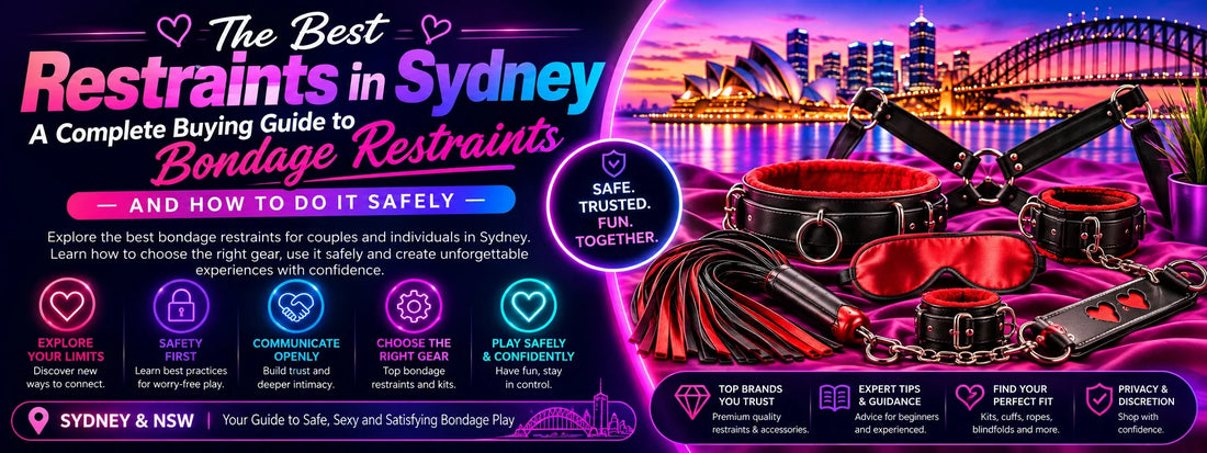 The Best Restraints in Sydney — A Complete Buying Guide to Bondage Restraints
