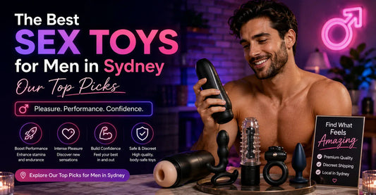 The Best Sex Toys for Men in Sydney — Our Top Picks