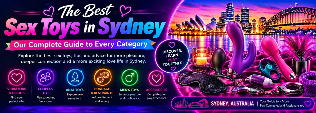 The Best Sex Toys in Sydney — Our Complete Guide to Every Category