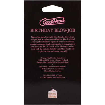 GoodHead Birthday Blowjob Kit - Birthday Cake GoodHead Glide with Helping Head Stroker-1363-21-BX
